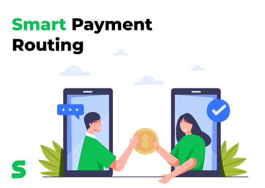 Smart Payment Routing